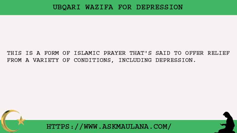 The Ubqari Wazifa For Depression: Does It Work?