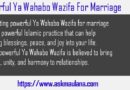 Powerful Ya Wahabo Wazifa For Marriage