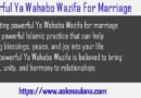 Powerful Ya Wahabo Wazifa For Marriage