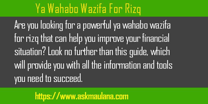Ya Wahabo Wazifa For Rizq
