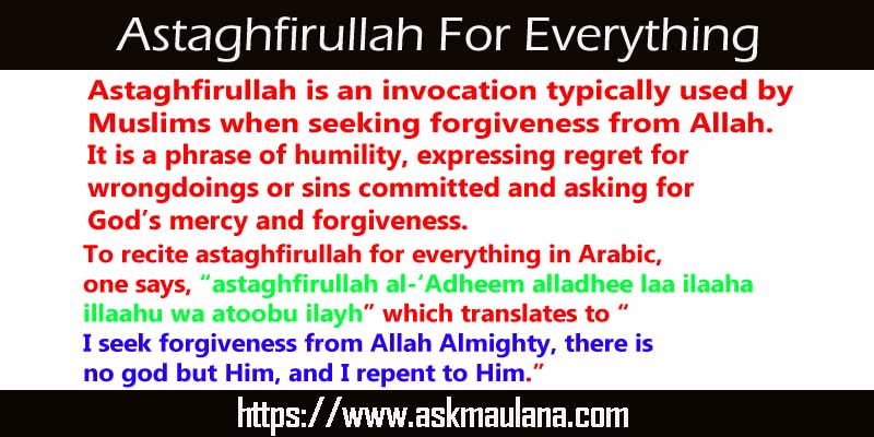Astaghfirullah For Everything
