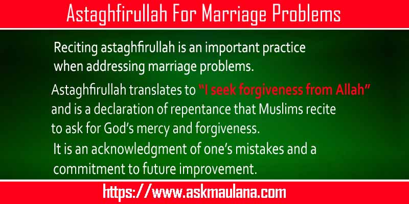 Astaghfirullah For Marriage Problems