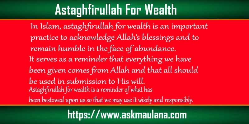 Astaghfirullah For Wealth