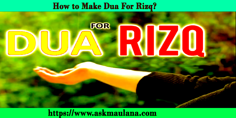 How to Make Dua For Rizq?