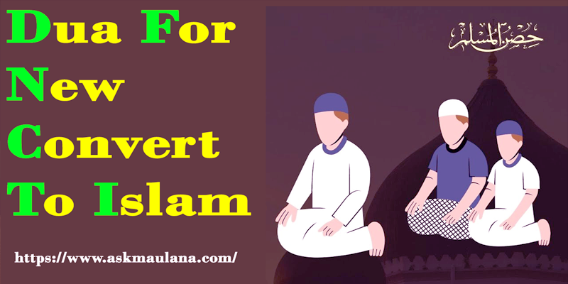 Dua For New Convert To Islam