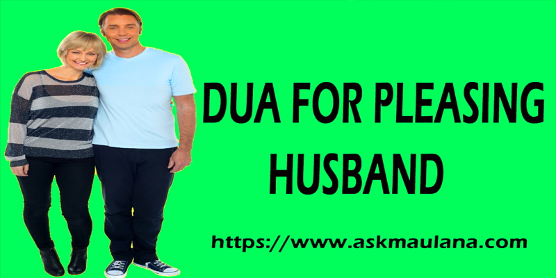 Dua For Pleasing Husband