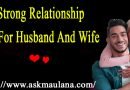 Strong Relationship Dua For Husband And Wife